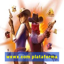 wxwx.com plataforma